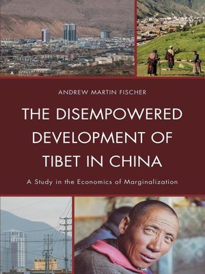 cover image of The Disempowered Development of Tibet in China